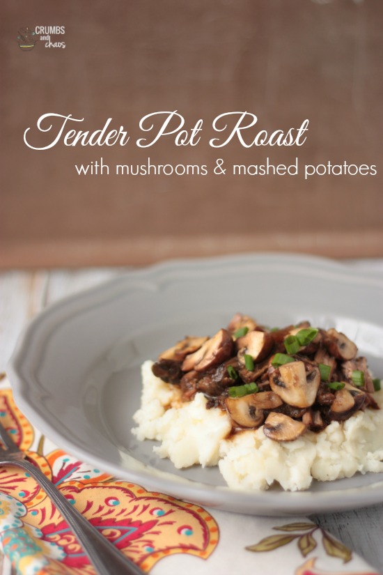 Tender Pot Roast with Mushrooms & Mashed Potatoes | Crumbs and Chaos #comfortfood #CampbellsSkilledSaucers