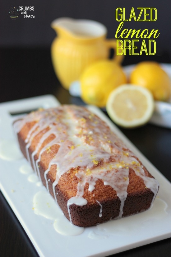 Glazed Lemon Bread | Crumbs and Chaos