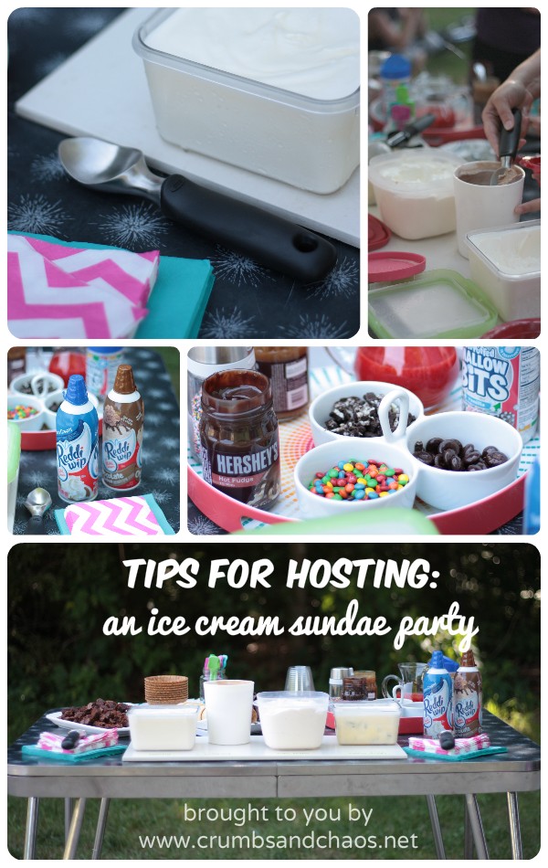 Tips for Hosting: Ice Cream Sundae Party on crumbsandchaos.dreamhosters.com