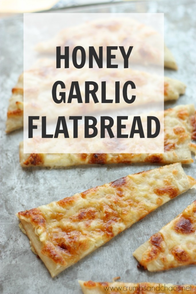 Honey Garlic Flatbread | Crumbs and Chaos